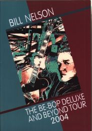 Be-Bop Deluxe And Beyond Tour 2004