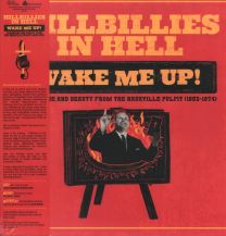 Hillbillies In Hell: Wake Me Up! Brimstone And Beauty From The Nashville Pulpit (1952-1974)
