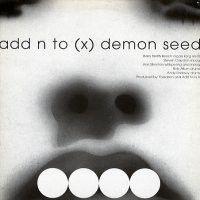 Demon Seed / Asthma