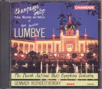 Hans Christian Lumbye - Champagne Galop (Polkas, Mazurkas And Waltzes Of Hans Christian Lumbye)