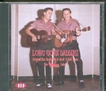 Long Gone Daddies (Original 50S Rockabilly & Rock'n'roll From The Modern Label)