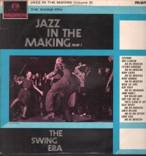 Jazz In The Making Vol 2 The Swing Era