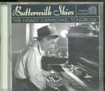 Buttermilk Skies - The Hoagy Carmichael Songbook