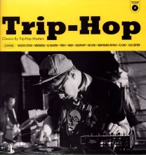 Trip-Hop (Classics By Trip-Hop Masters)