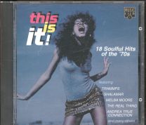 This Is It! (18 Soulful Hits Of The '70S)