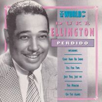 World Of Duke Ellington / Perdido
