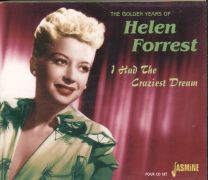I Had The Craziest Dream (The Golden Years Of Helen Forrest)