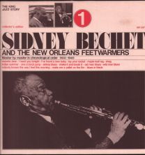 Sidney Bechet And The New Orleans Feetwarmers Vol 1