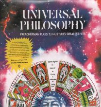 Universal Philosophy: Preacherman Plays T.j. Hustlers Greatest Hits