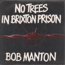 No Trees In Brixton Prison
