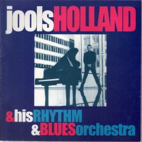 Jools Holland And His Rhythm And Blues Orchestra