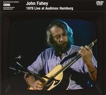 John Fahey - 1978 Live At Audimax Hamburg