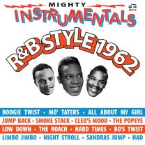 Mighty Instrumentals R&b: Style 1962 / Various