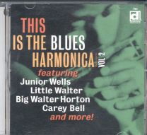 This Is The Blues Harmonica - Vol. 2
