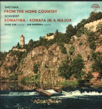 Smetana - From The Home Country / Schubert - Sonatina / Sonata In A Major