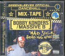 Greensleeves Official Dancehall Mix-Tape 1 [Bobby Konders / Massive B] "Mad Sick Head Nah Good" Mix
