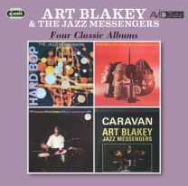 Four Classic Albums (Hard Bop / Drum Suite / !! Impulse!! Art Blakey!! Jazz Messengers!! / Caravan)