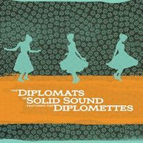 Diplomats of Solid Sound Featuring Diplomettes