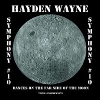 Symphony #10-Dances On the Far Side of the Moon