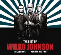 Best of Wilko Johnson - Dylan Howe - Norman Watt-Roy