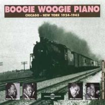 Boogie Woogie Piano 1924-1945