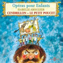 Cendrillon - Petit Poucet, Operas Pour Enfants