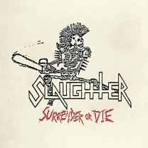 Surrender Or Die (Red Vinyl)