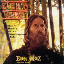 Eden's Island: the Music of An Enchanted Isle