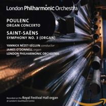 Poulenc: Organ Concerto / Saint-Saens: Symphony No. 3