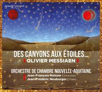 Olivier Messiaen: Des Canyons Aux Etoiles