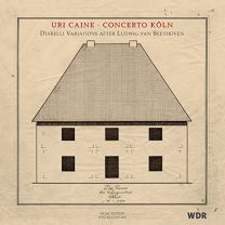 Uri Caine: Diabelli Variations After Ludwig van Beethoven