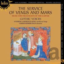 Service of Venus and Mars - Music For the Knights of the Garter, 1340-1440