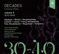 Decades: A Century of Song Volume 3, 1830-1840