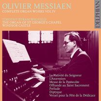 Messiaen: Organ Works Vol IV