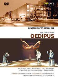 Rihm: Oedipus (1987) (Andreas Schmidt, William Pell, William Dooley, Lenus Carlson) (Arthaus: 101667) [dvd]