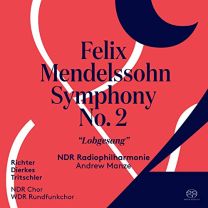 Mendelssohn: Symphony No. 2 - Lobgesang