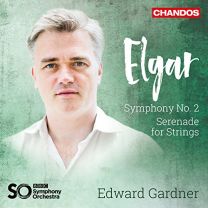 Sir Edward Elgar: Symphony No. 2 In Eb Major, Op. 63, Serenade For Strings In E Minor, Op.20