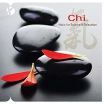 Chi - Music For Balance & Relaxation