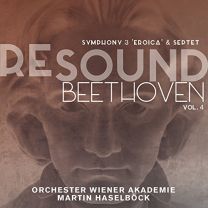 Resound Beethoven Vol.4 - Symphony 3 Eroica & Septet