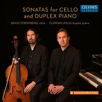 Emanuel Moor; Ernst von Dohnanyi; Richard Strauss: Sonatas For Cello and Duplex Piano