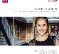 Sounds of Lucerne [mirjam Lotscher; Thomas Wise]