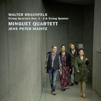 Braunfels: Walter Braunfels, String Quartets Nos. 1-3