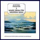Scottish Tradition 2: Music From the Western Isles