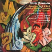 Knussen: Symphonies Nos 2 & 3