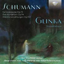Schumann, Glinka: Fantasiestucke Op.73, Trio Patethique