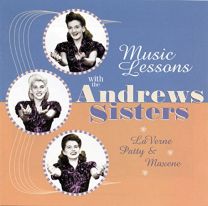 Music Lessons With the Andrews Sisters