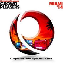 Seamless Sessions Crowd Pleasers.... Miami '14