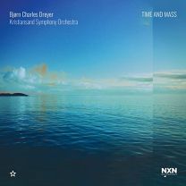 Bjorn Charles Dreyer: Time and Mass
