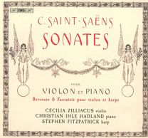 Camille Saint-Saens: Sonatas For Violin and Piano