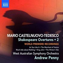 C-Tedesco: Shakespeare Overtures Vol. 2
